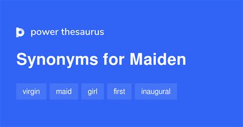 maiden synonym|maiden alternative meanings.